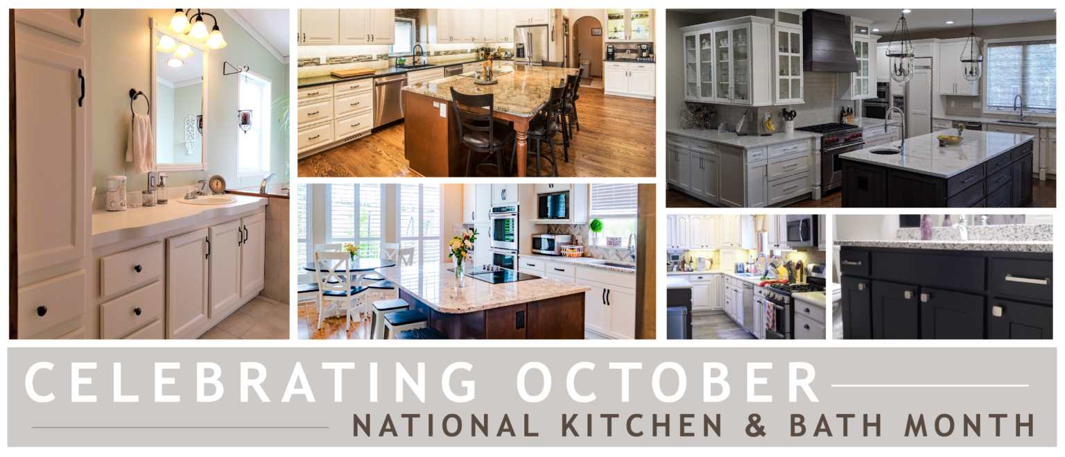 Celebrating National Kitchen and Bath Month in October